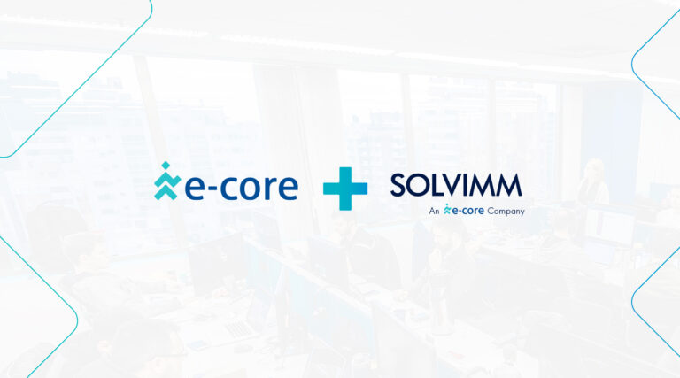 Press Release: e-Core announces Solvimm acquisition￼